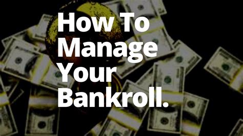 gambling bankroll management|how to lose a bankroll.